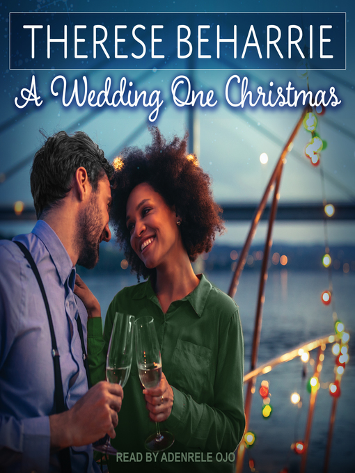 Title details for A Wedding One Christmas by Therese Beharrie - Available